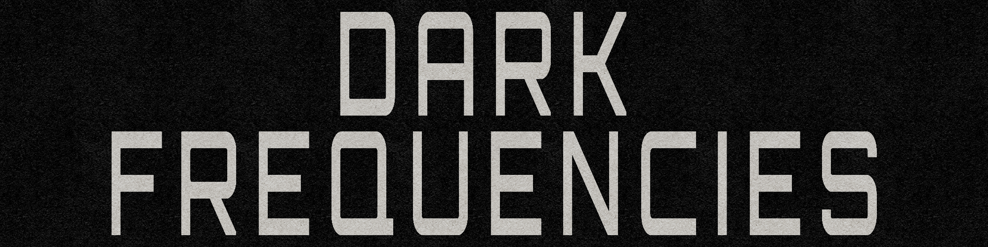 Dark Frequencies